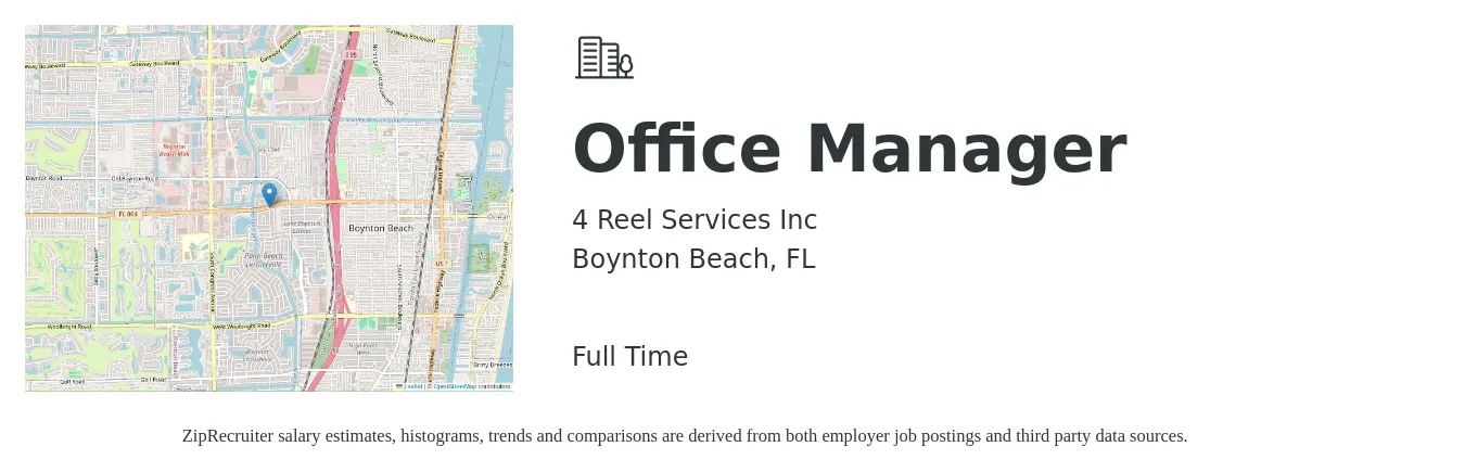 4 Reel Services Inc job posting for a Office Manager in Boynton Beach, FL with a salary of $37,500 to $55,300 Yearly with a map of Boynton Beach location.
