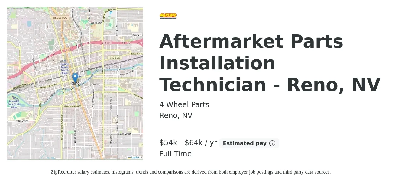 4 Wheel Parts job posting for a Aftermarket Parts Installation Technician - Reno, NV in Reno, NV with a salary of $54,080 to $64,080 Yearly with a map of Reno location.