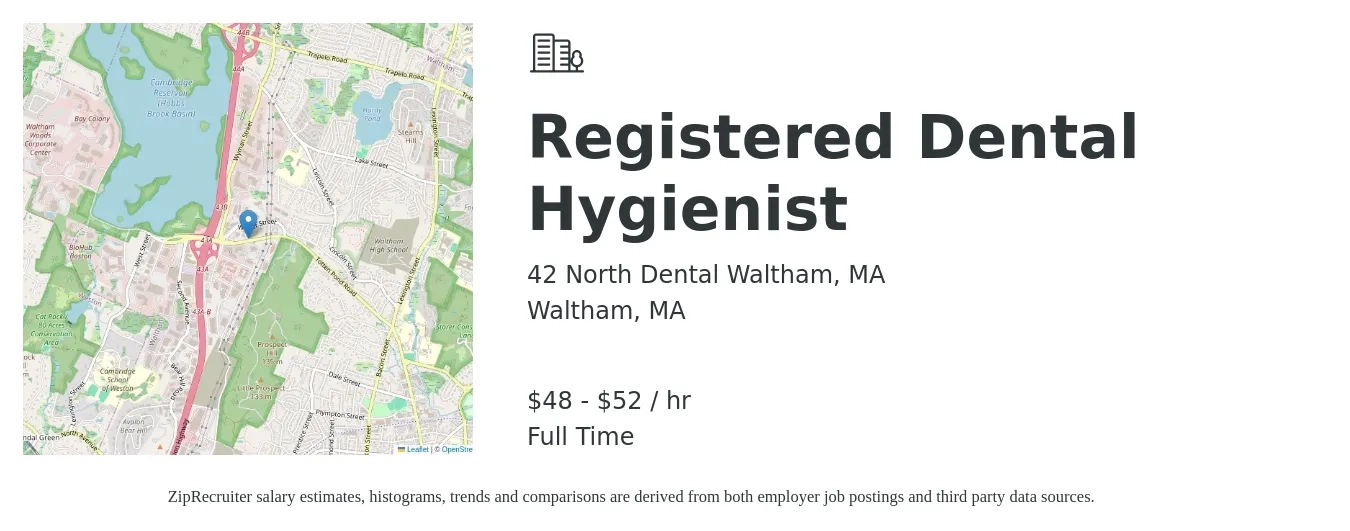 42 North Dental Waltham, MA job posting for a Registered Dental Hygienist in Waltham, MA with a salary of $50 to $55 Hourly with a map of Waltham location.