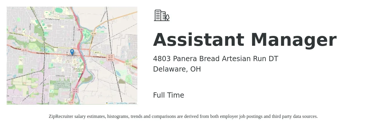 4803 Panera Bread Artesian Run DT job posting for a Assistant Manager in Delaware, OH with a salary of $16 to $24 Hourly with a map of Delaware location.