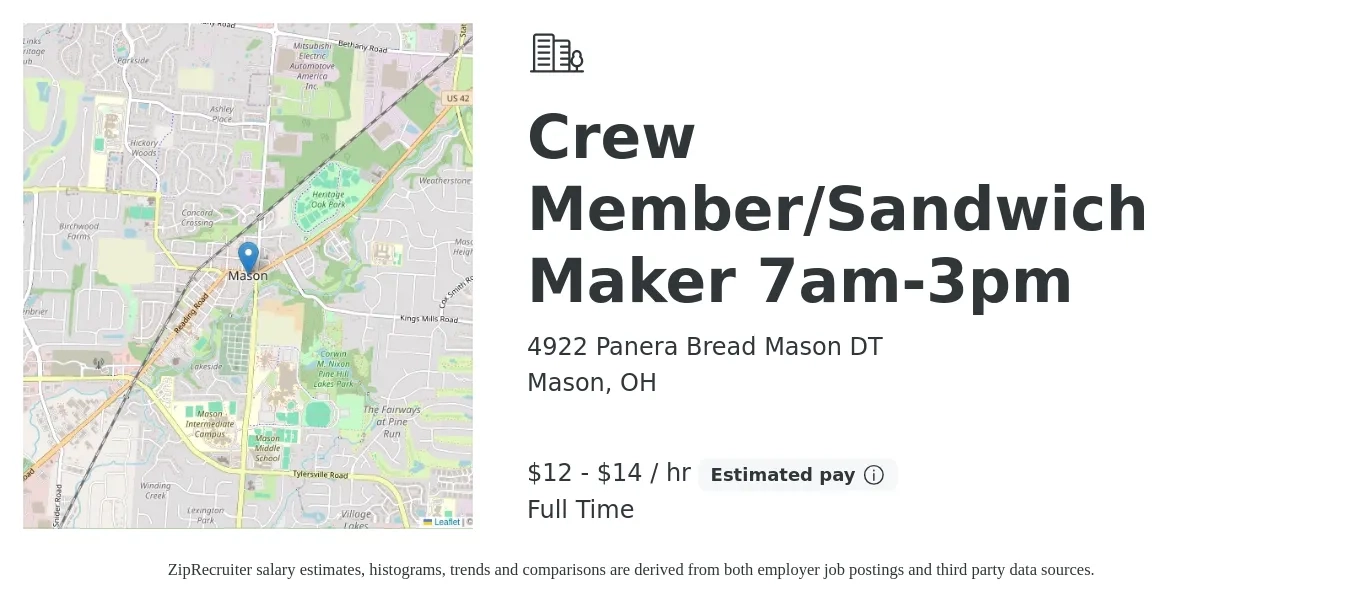 4922 Panera Bread Mason DT job posting for a Crew Member/Sandwich Maker 7am-3pm in Mason, OH with a salary of $13 to $15 Hourly with a map of Mason location.