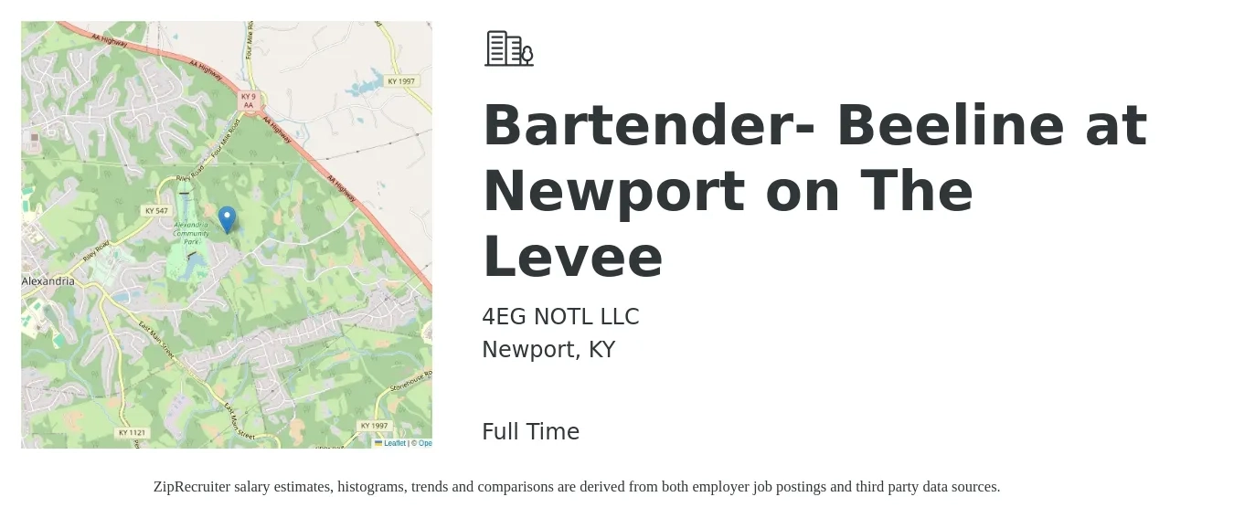 4EG NOTL LLC job posting for a Bartender- Beeline at Newport on The Levee in Newport, KY with a salary of $10 to $18 Hourly with a map of Newport location.