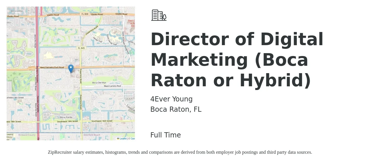 4Ever Young job posting for a Director of Digital Marketing (Boca Raton or Hybrid) in Boca Raton, FL with a salary of $82,200 to $142,500 Yearly with a map of Boca Raton location.