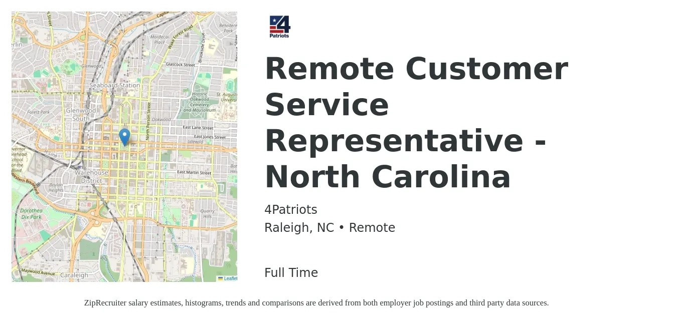 4Patriots job posting for a Remote Customer Service Representative - North Carolina in Raleigh, NC with a salary of $16 to $21 Hourly with a map of Raleigh location.
