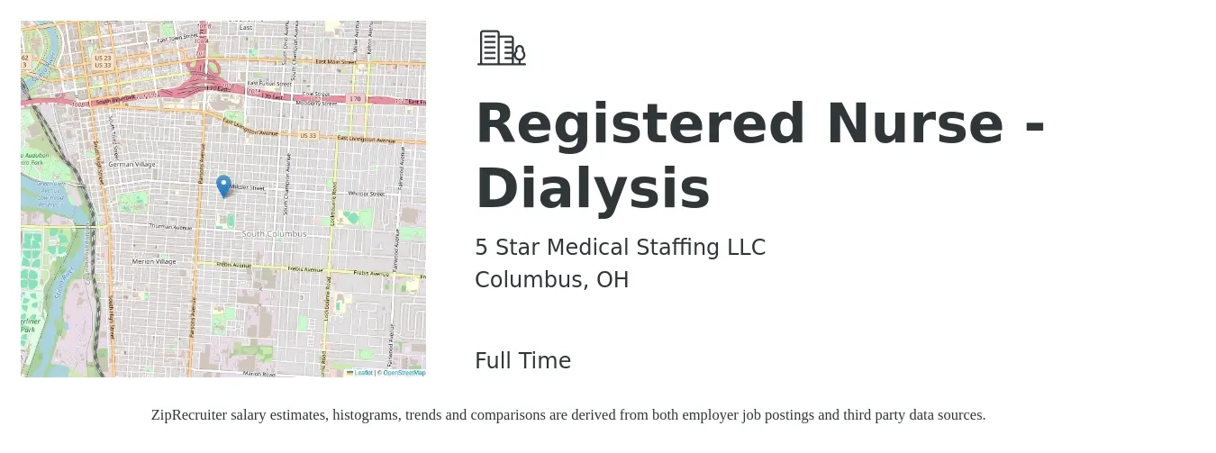 5 Star Medical Staffing LLC job posting for a Registered Nurse - Dialysis in Columbus, OH with a salary of $1,720 to $2,390 Weekly with a map of Columbus location.