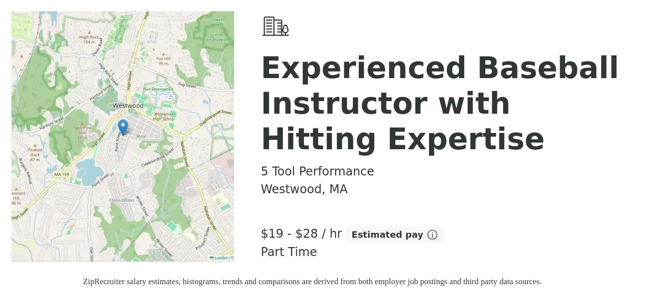 5 Tool Performance job posting for a Experienced Baseball Instructor with Hitting Expertise in Westwood, MA with a salary of $20 to $30 Hourly with a map of Westwood location.
