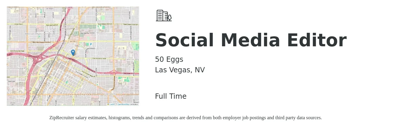 50 Eggs job posting for a Social Media Editor in Las Vegas, NV with a salary of $40,600 to $66,900 Yearly with a map of Las Vegas location.