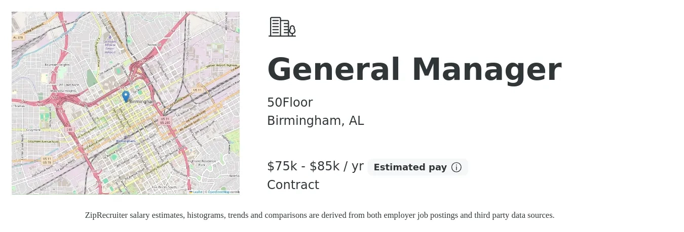 50Floor job posting for a General Manager in Birmingham, AL with a salary of $75,000 to $85,000 Yearly with a map of Birmingham location.