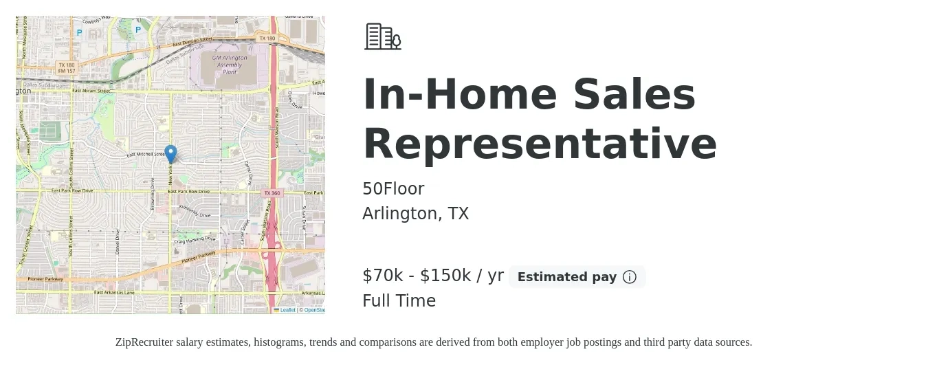 50Floor job posting for a In-Home Sales Representative in Arlington, TX with a salary of $70,000 to $150,000 Yearly with a map of Arlington location.
