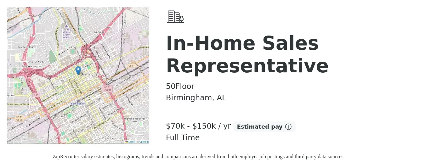 50Floor job posting for a In-Home Sales Representative in Birmingham, AL with a salary of $70,000 to $150,000 Yearly with a map of Birmingham location.