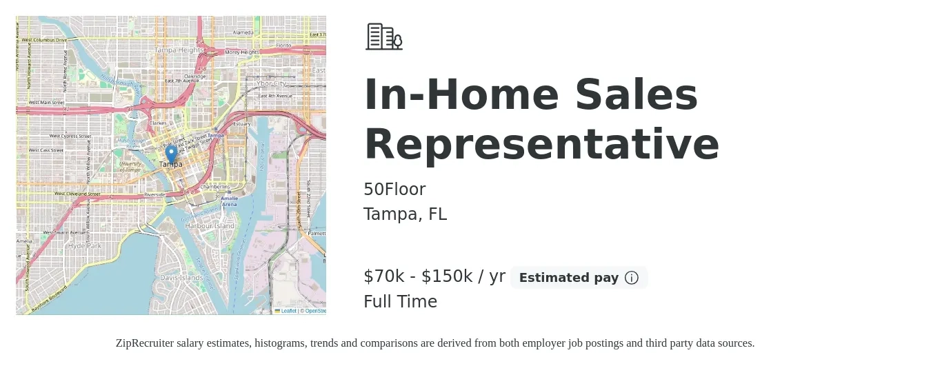 50Floor job posting for a In-Home Sales Representative in Tampa, FL with a salary of $70,000 to $150,000 Yearly with a map of Tampa location.