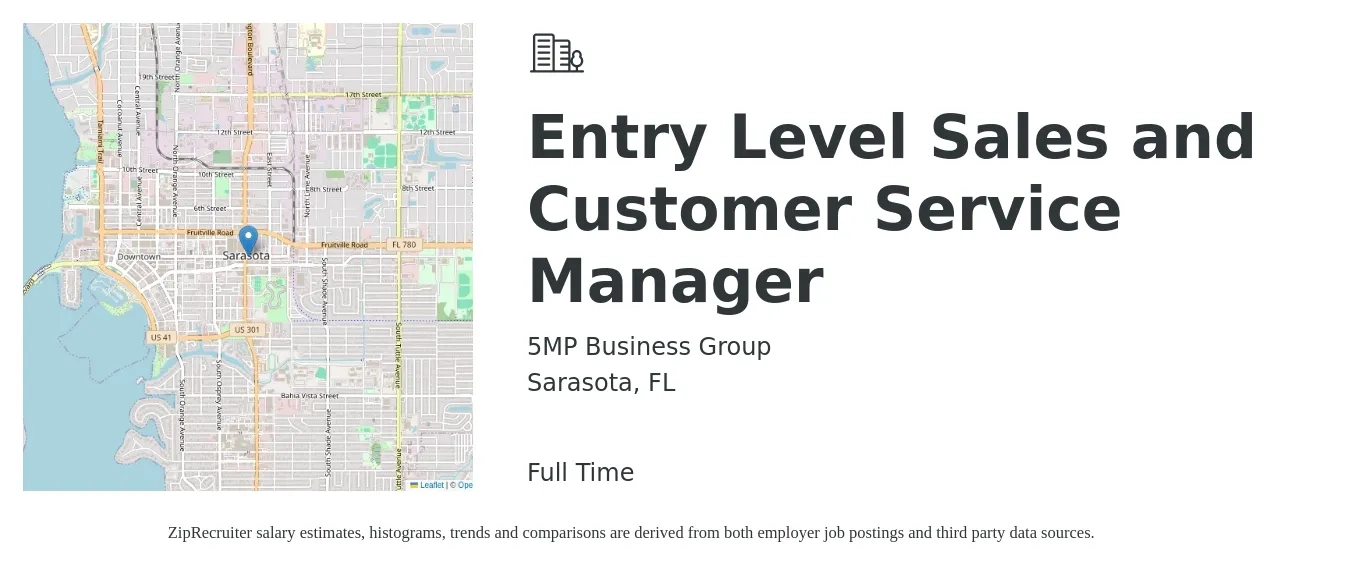 5MP Business Group job posting for a Entry Level Sales and Customer Service Manager in Sarasota, FL with a salary of $49,100 to $55,900 Yearly with a map of Sarasota location.