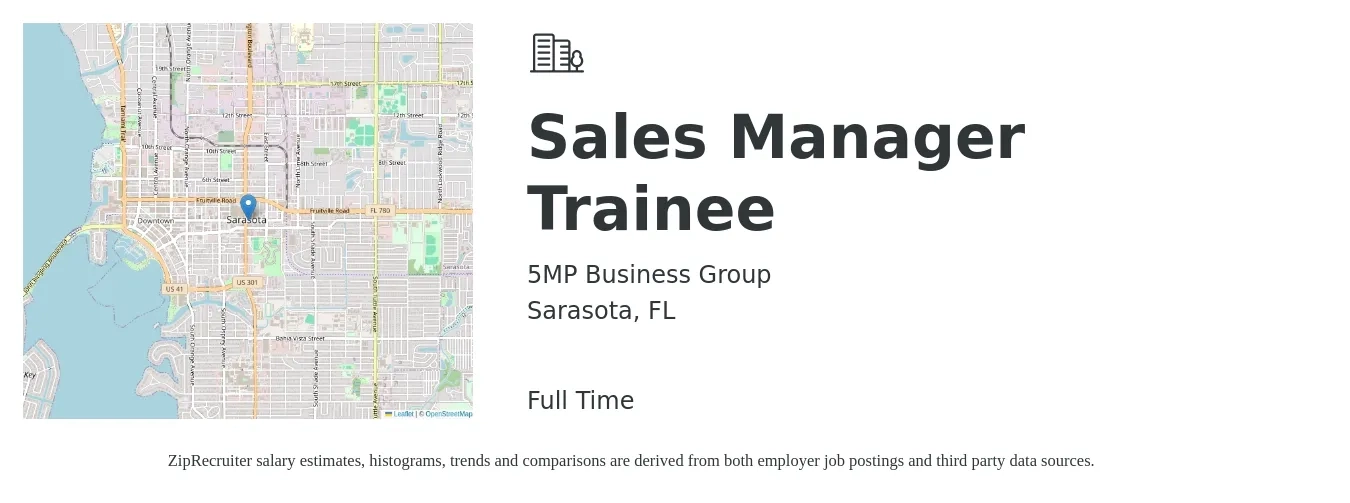 5MP Business Group job posting for a Sales Manager Trainee in Sarasota, FL with a salary of $16 to $24 Hourly with a map of Sarasota location.