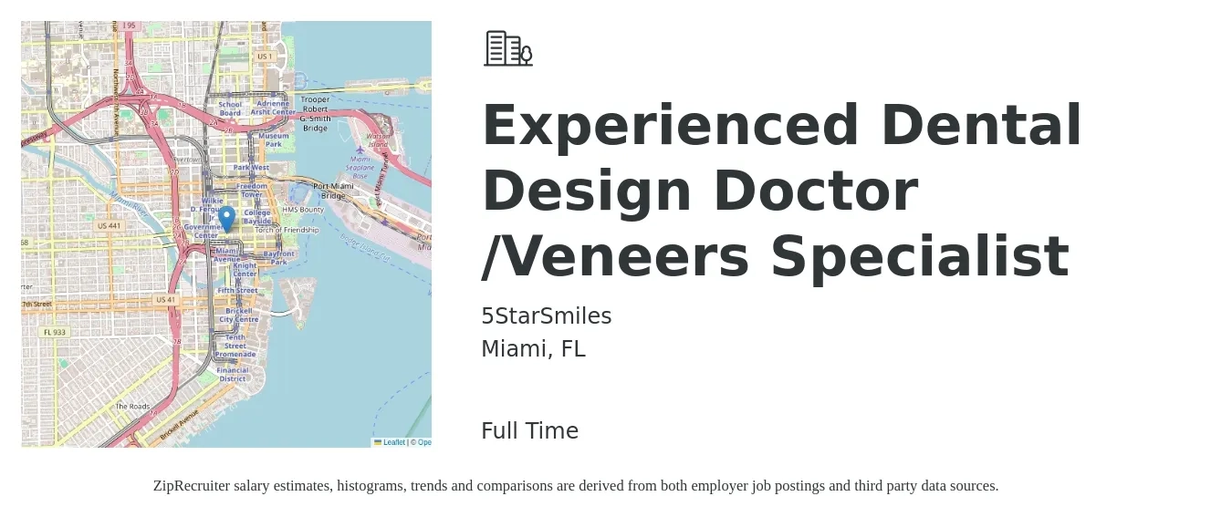 5StarSmiles job posting for a Experienced Dental Design Doctor /Veneers Specialist in Miami, FL with a salary of $94,200 Yearly with a map of Miami location.