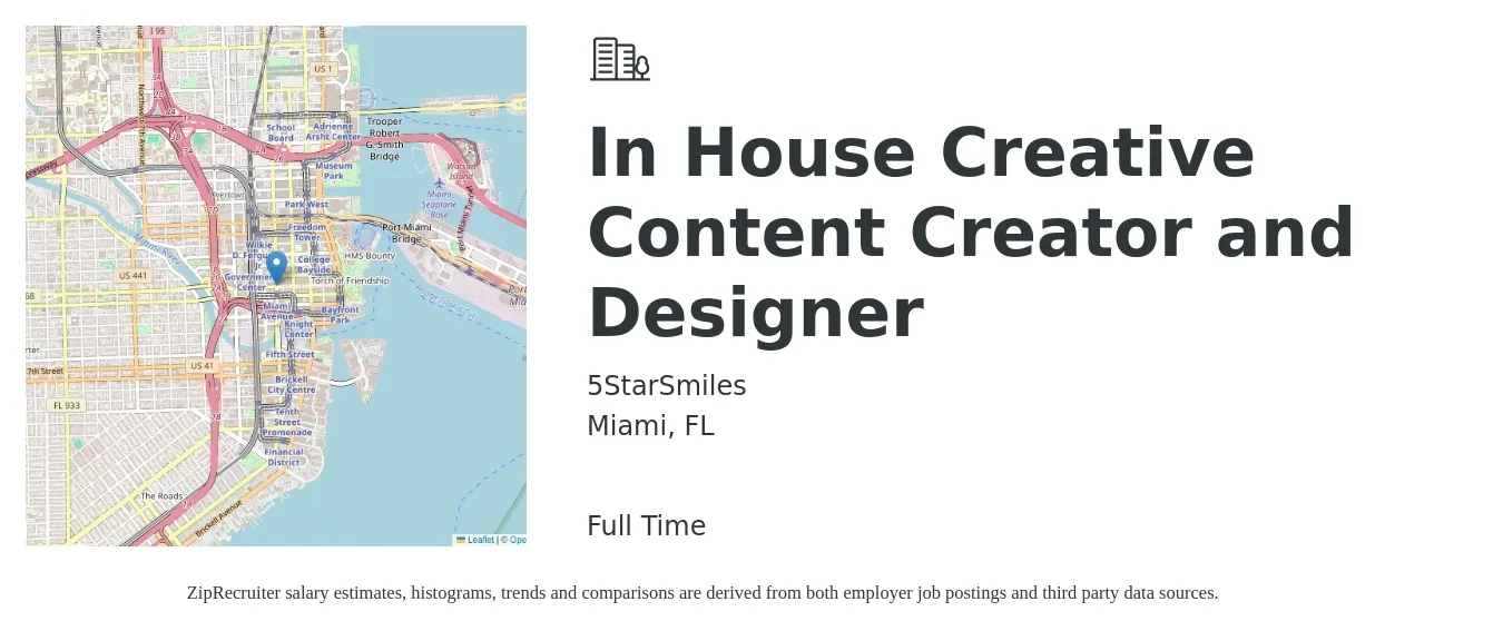 5StarSmiles job posting for a In House Creative Content Creator and Designer in Miami, FL with a salary of $40 to $76 Hourly with a map of Miami location.