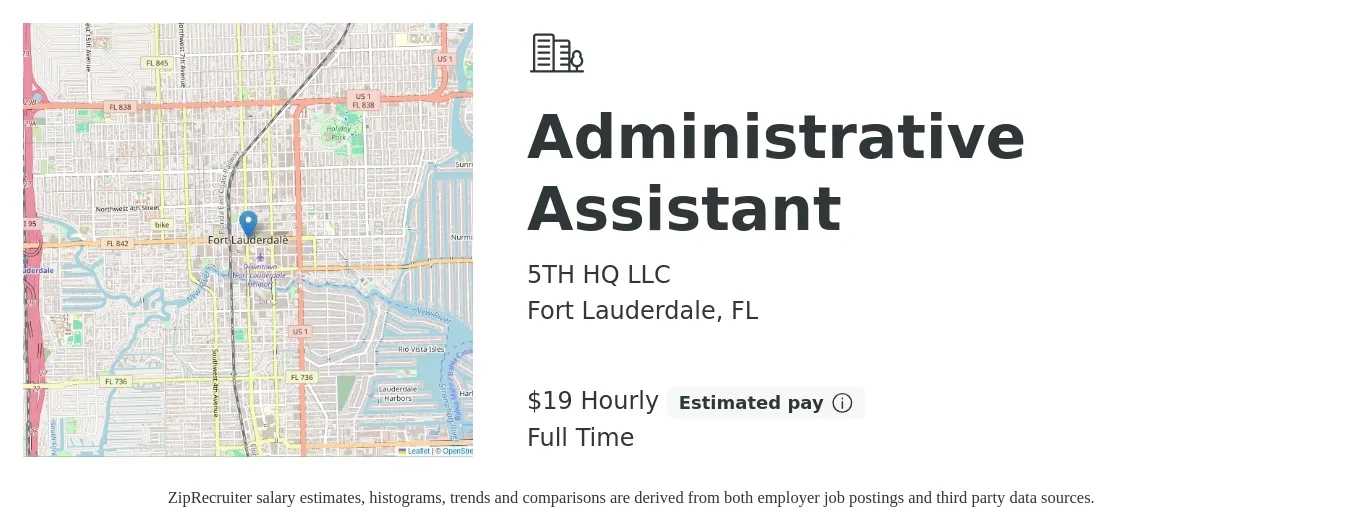 5TH HQ LLC job posting for a Administrative Assistant in Fort Lauderdale, FL with a salary of $20 Hourly with a map of Fort Lauderdale location.