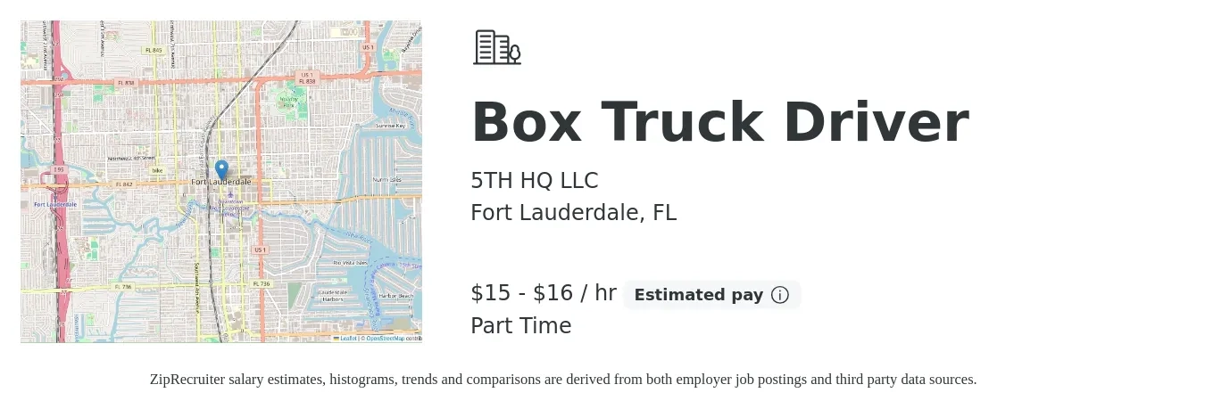5TH HQ LLC job posting for a Box Truck Driver in Fort Lauderdale, FL with a salary of $16 to $17 Hourly with a map of Fort Lauderdale location.