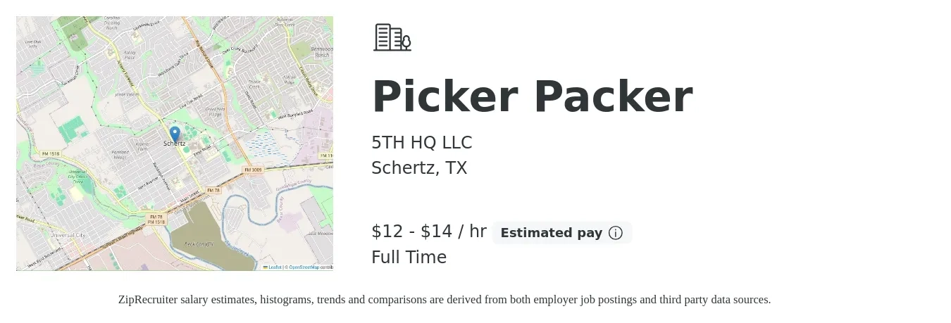 5th HQ job posting for a Picker Packer in Schertz, TX with a salary of $13 to $15 Hourly with a map of Schertz location.