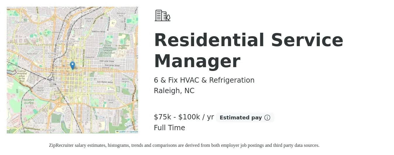 6 & Fix HVAC & Refrigeration job posting for a Residential Service Manager in Raleigh, NC with a salary of $75,000 to $100,000 Yearly with a map of Raleigh location.