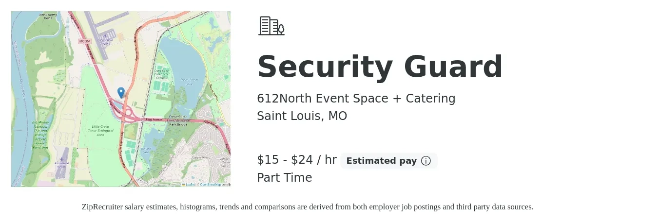 612North Event Space + Catering job posting for a Security Guard in Saint Louis, MO with a salary of $16 to $25 Hourly with a map of Saint Louis location.