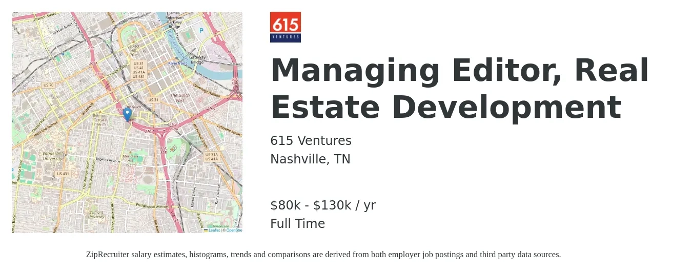 615 Ventures job posting for a Managing Editor, Real Estate Development in Nashville, TN with a salary of $80,000 to $130,000 Yearly with a map of Nashville location.