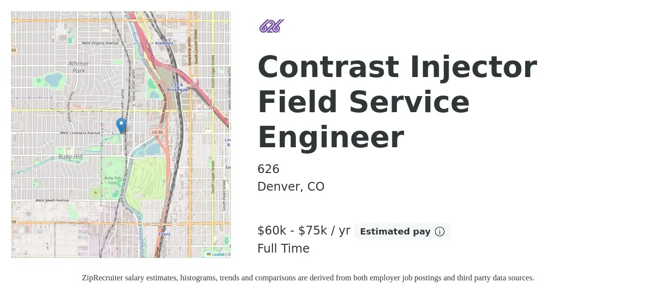 626 job posting for a Contrast Injector Field Service Engineer in Denver, CO with a salary of $60,000 to $75,000 Yearly with a map of Denver location.