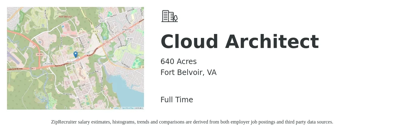 640 Acres job posting for a Cloud Architect in Fort Belvoir, VA with a salary of $74 to $94 Hourly with a map of Fort Belvoir location.