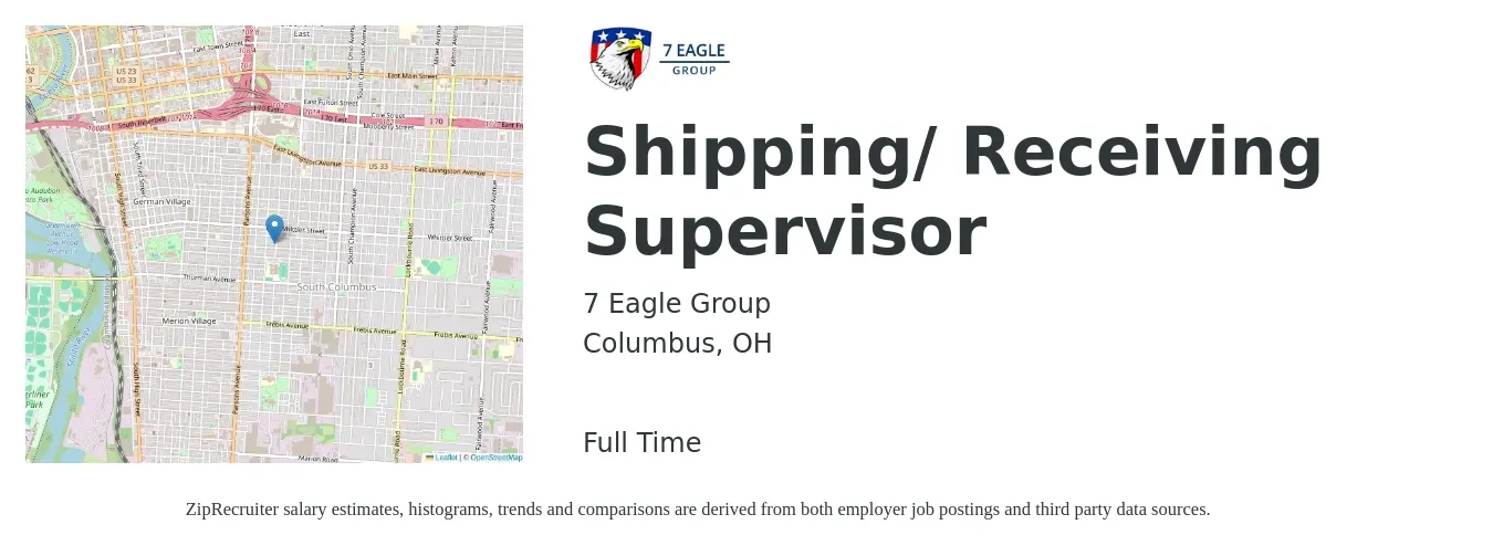 7 Eagle Group job posting for a Shipping/ Receiving Supervisor in Columbus, OH with a salary of $21 to $31 Hourly with a map of Columbus location.