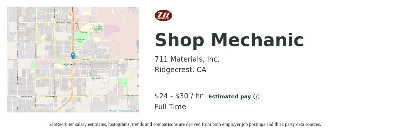 711 Materials, Inc. job posting for a Shop Mechanic in Ridgecrest, CA with a salary of $25 to $32 Hourly with a map of Ridgecrest location.