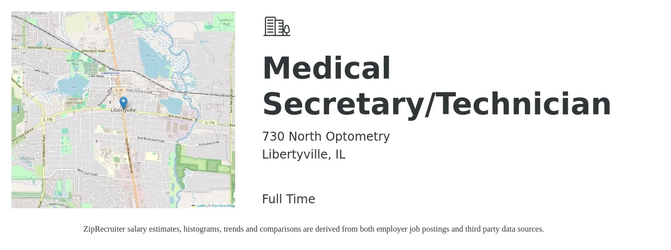 730 North Optometry job posting for a Medical Secretary/Technician in Libertyville, IL with a salary of $18 to $22 Hourly with a map of Libertyville location.
