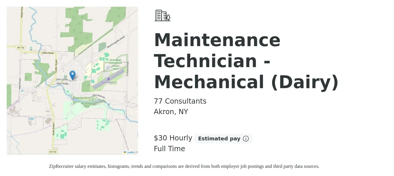 77 Consultants job posting for a Maintenance Technician - Mechanical (Dairy) in Akron, NY with a salary of $32 Hourly with a map of Akron location.