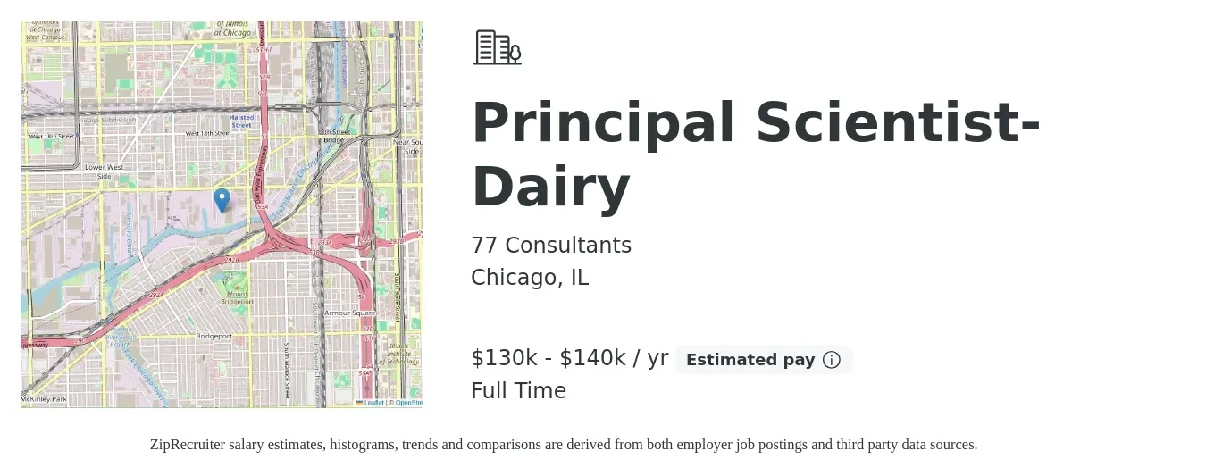 77 Consultants job posting for a Principal Scientist- Dairy in Chicago, IL with a salary of $130,000 to $140,000 Yearly with a map of Chicago location.
