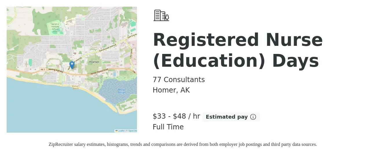 77 Consultants job posting for a Registered Nurse (Education) Days in Homer, AK with a salary of $35 to $50 Hourly with a map of Homer location.