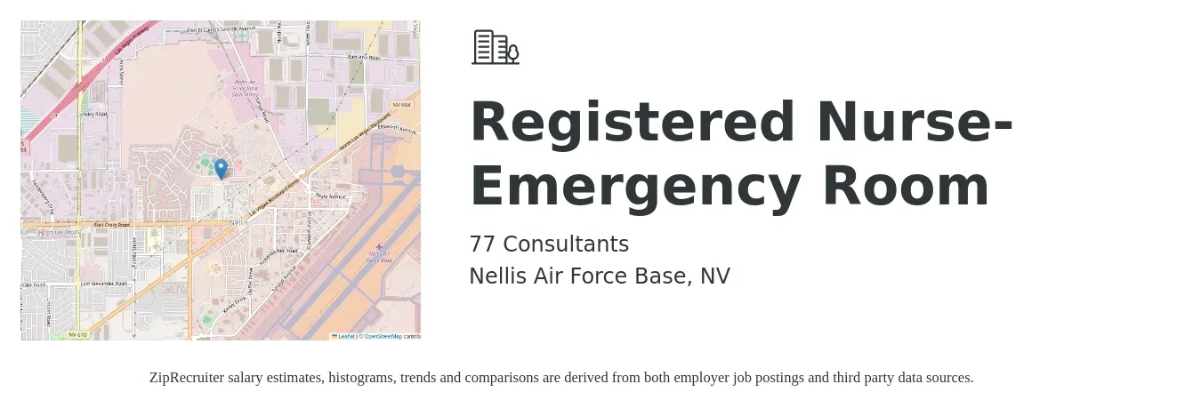 77 Consultants job posting for a Registered Nurse- Emergency Room in Nellis Air Force Base, NV with a salary of $45 to $51 Hourly with a map of Nellis Air Force Base location.