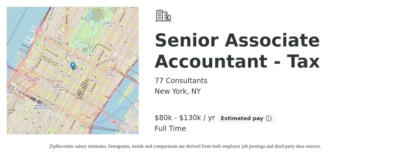 77 Consultants job posting for a Senior Associate Accountant - Tax in New York, NY with a salary of $80,000 to $130,000 Yearly with a map of New York location.