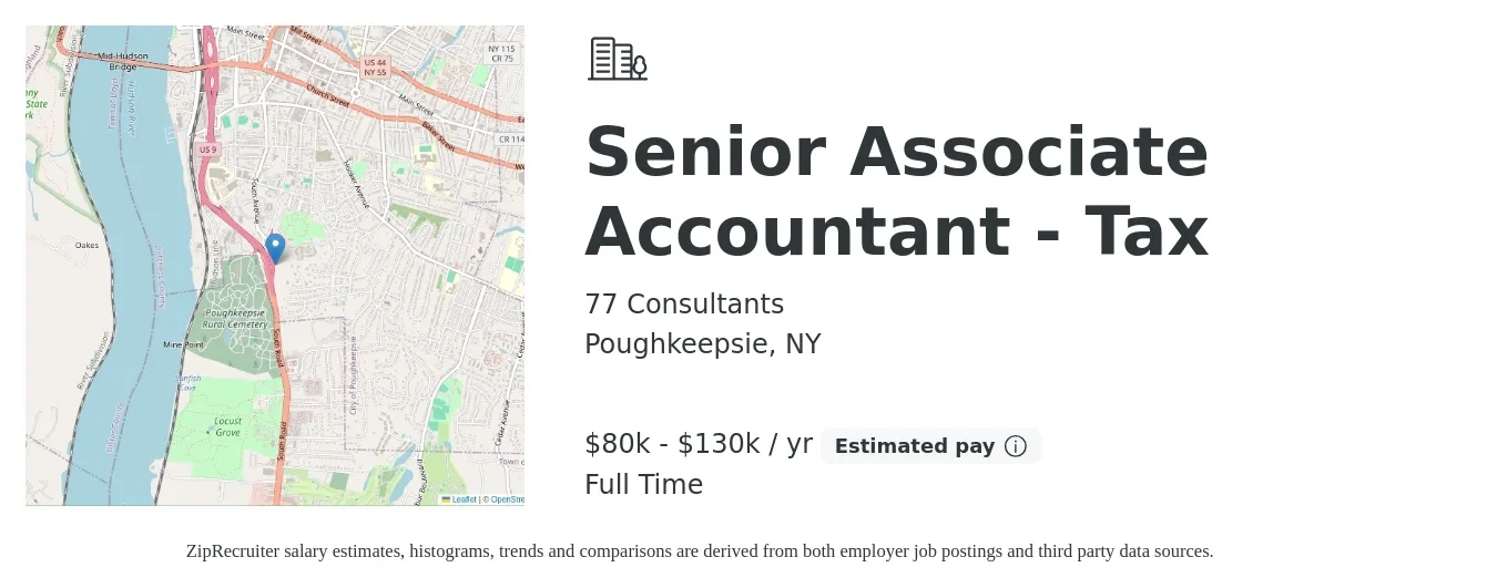 77 Consultants job posting for a Senior Associate Accountant - Tax in Poughkeepsie, NY with a salary of $80,000 to $130,000 Yearly with a map of Poughkeepsie location.