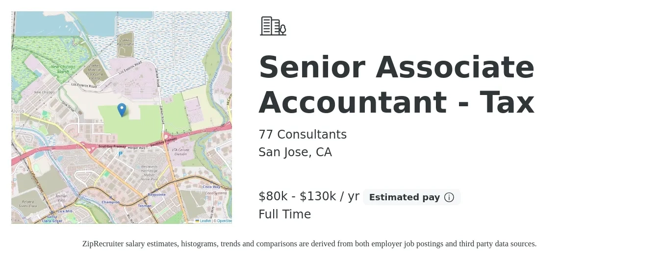 77 Consultants job posting for a Senior Associate Accountant - Tax in San Jose, CA with a salary of $80,000 to $130,000 Yearly with a map of San Jose location.