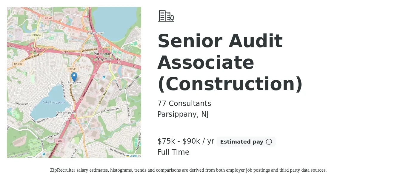 77 Consultants job posting for a Senior Audit Associate (Construction) in Parsippany, NJ with a salary of $75,000 to $90,000 Yearly with a map of Parsippany location.