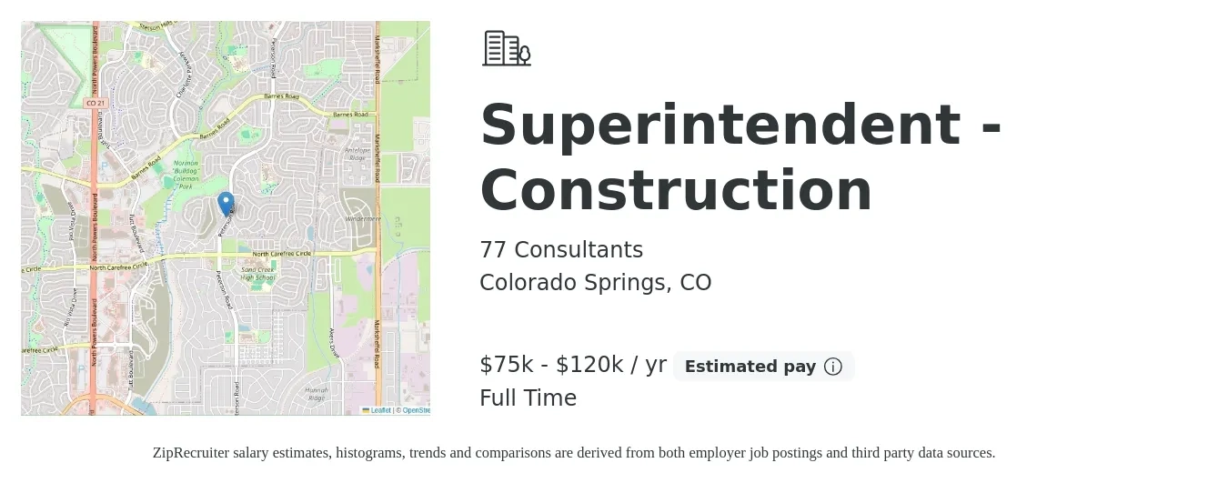 77 Consultants job posting for a Superintendent - Construction in Colorado Springs, CO with a salary of $75,000 to $120,000 Yearly with a map of Colorado Springs location.