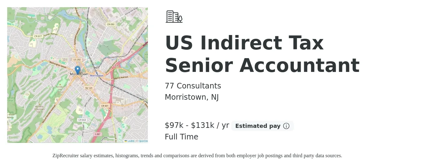 77 Consultants job posting for a US Indirect Tax Senior Accountant in Morristown, NJ with a salary of $97,000 to $131,000 Yearly with a map of Morristown location.
