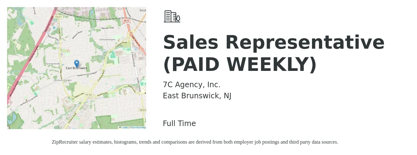 7C Agency, Inc. job posting for a Sales Representative (PAID WEEKLY) in East Brunswick, NJ with a salary of $950 to $1,500 Weekly with a map of East Brunswick location.