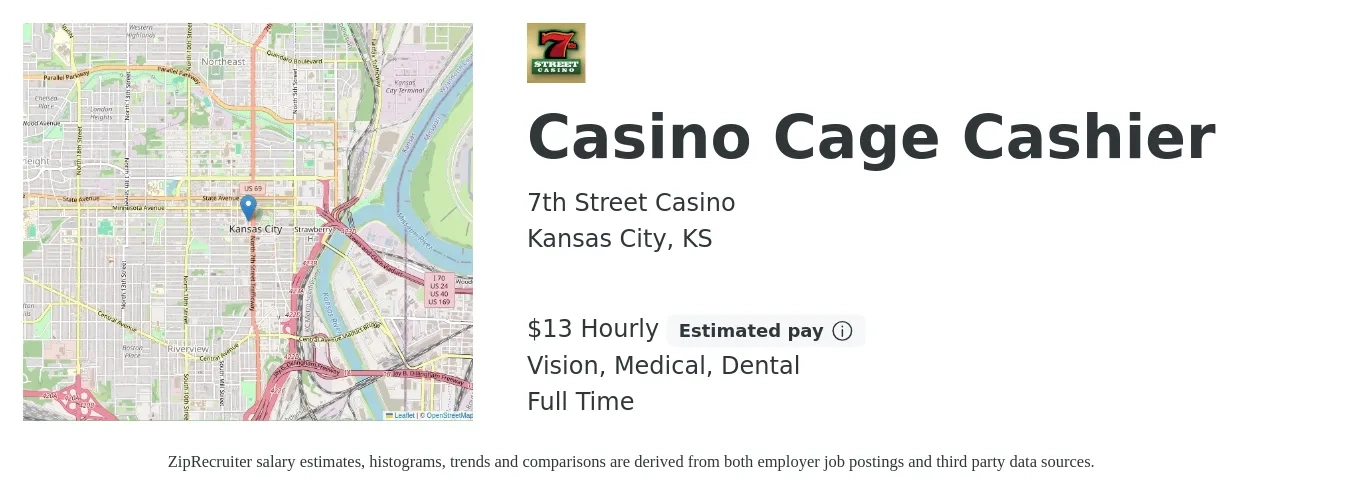 7th Street Casino job posting for a Casino Cage Cashier in Kansas City, KS with a salary of $14 Hourly (plus commission) and benefits including vision, dental, life_insurance, medical, pto, and retirement with a map of Kansas City location.