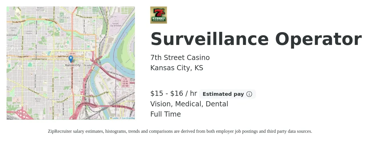 7th Street Casino job posting for a Surveillance Operator in Kansas City, KS with a salary of $16 to $17 Hourly and benefits including dental, life_insurance, medical, retirement, and vision with a map of Kansas City location.