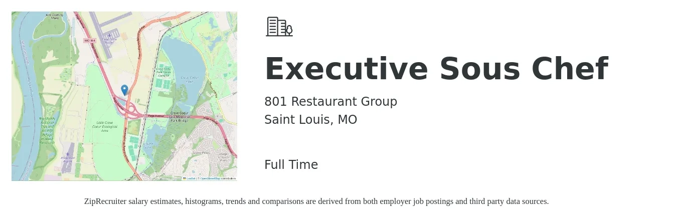 801 Restaurant Group job posting for a Executive Sous Chef in Saint Louis, MO with a salary of $65 to $100 Yearly with a map of Saint Louis location.