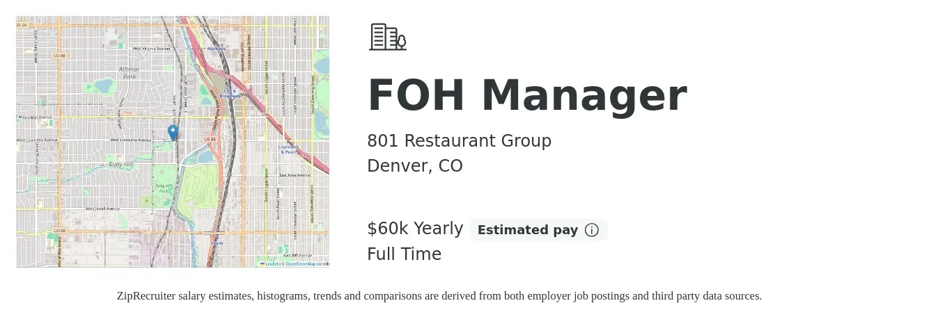 801 Restaurant Group job posting for a FOH Manager in Denver, CO with a salary of $60,000 Yearly with a map of Denver location.