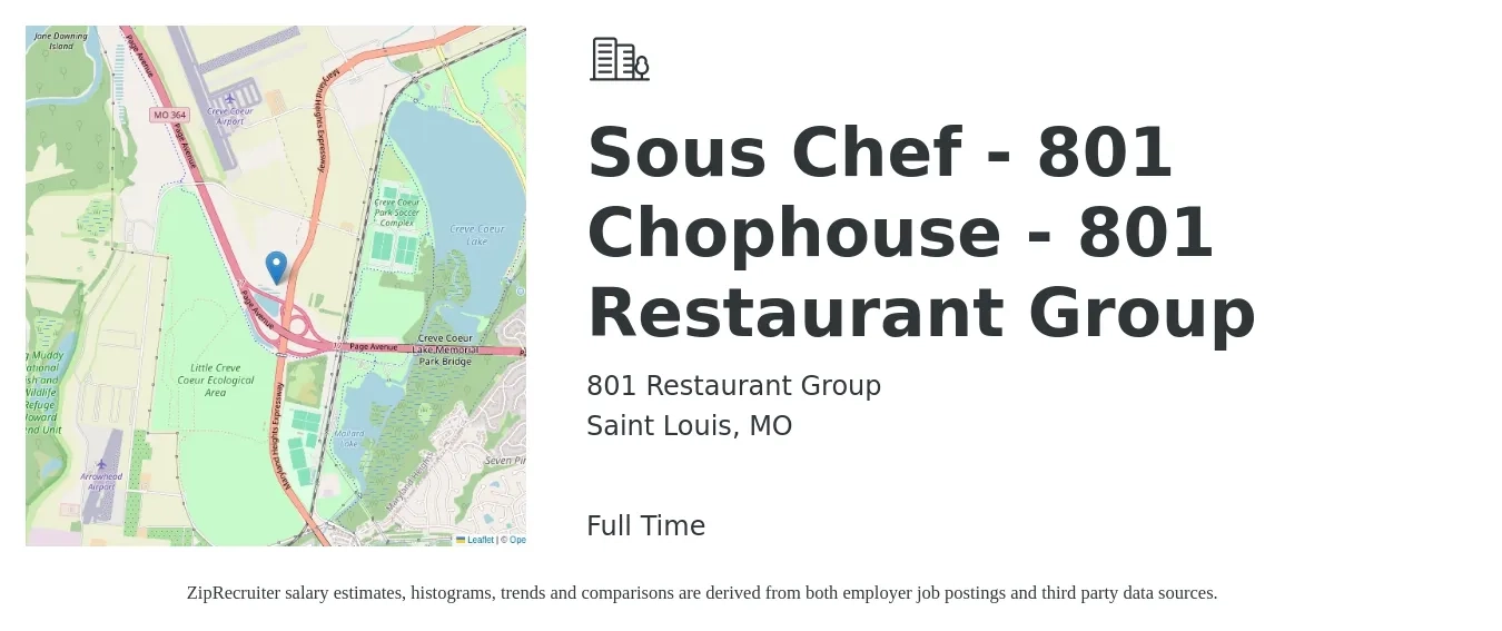 801 Restaurant Group job posting for a Sous Chef - 801 Chophouse - 801 Restaurant Group in Saint Louis, MO with a salary of $46,800 to $63,200 Yearly with a map of Saint Louis location.