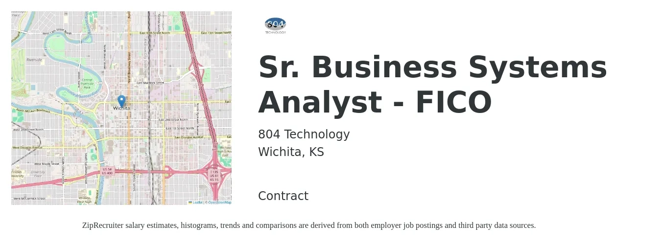 804 Technology job posting for a Sr. Business Systems Analyst - FICO in Wichita, KS with a salary of $51 to $66 Hourly with a map of Wichita location.