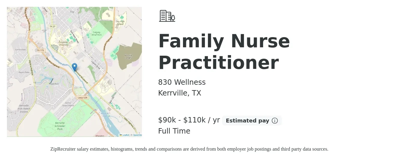 830 Wellness job posting for a Family Nurse Practitioner in Kerrville, TX with a salary of $90,000 to $110,000 Yearly (plus commission) and benefits including pto with a map of Kerrville location.