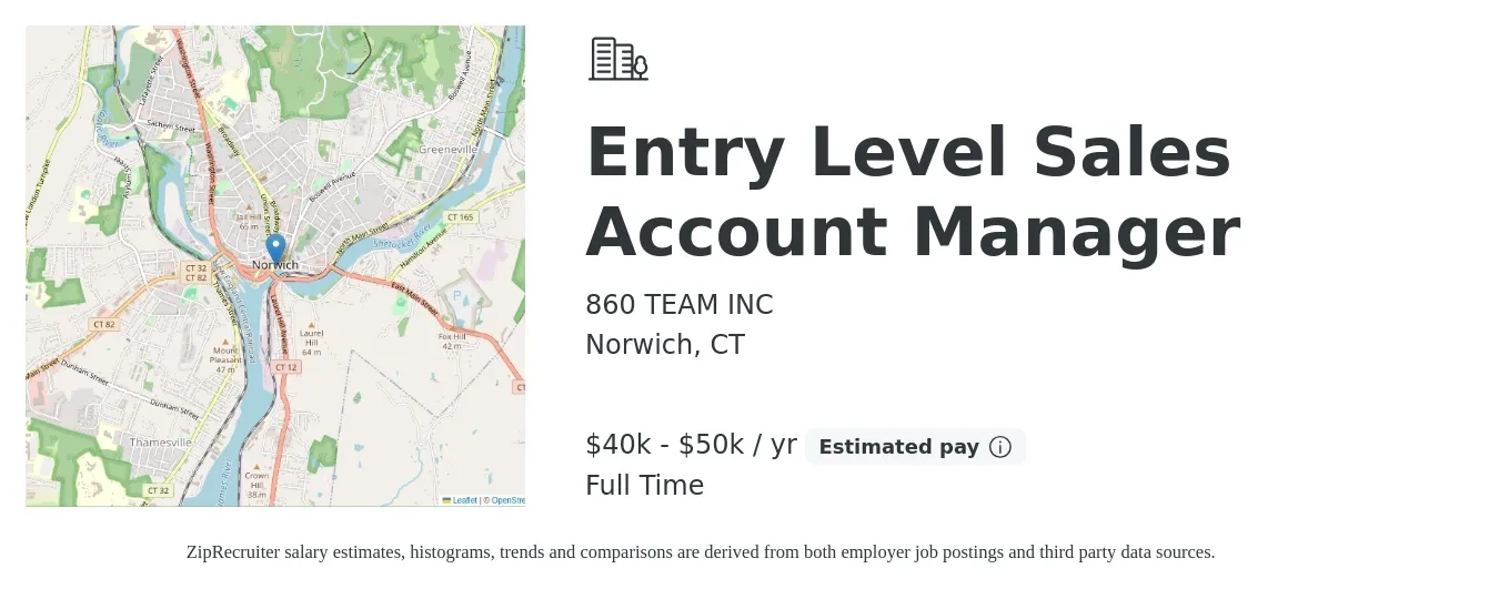 860 TEAM INC job posting for a Entry Level Sales Account Manager in Norwich, CT with a salary of $40,000 to $50,000 Yearly with a map of Norwich location.