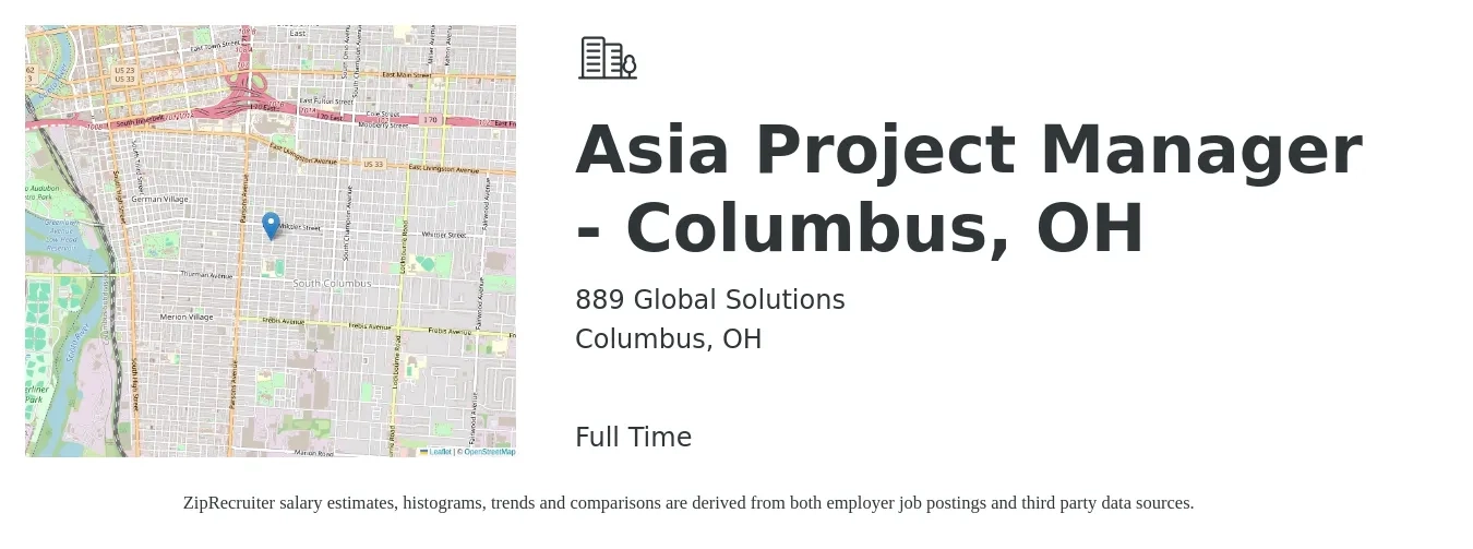 889 Global Solutions job posting for a Asia Project Manager - Columbus, OH in Columbus, OH with a salary of $75,800 to $118,800 Yearly with a map of Columbus location.
